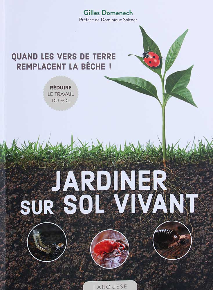 couverture du livre : Jardiner sur sol vivant de Gilles Domenech